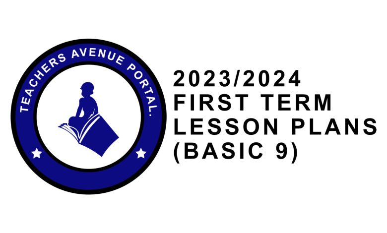 2023/2024 First Term Lesson Plans For Basic Nine