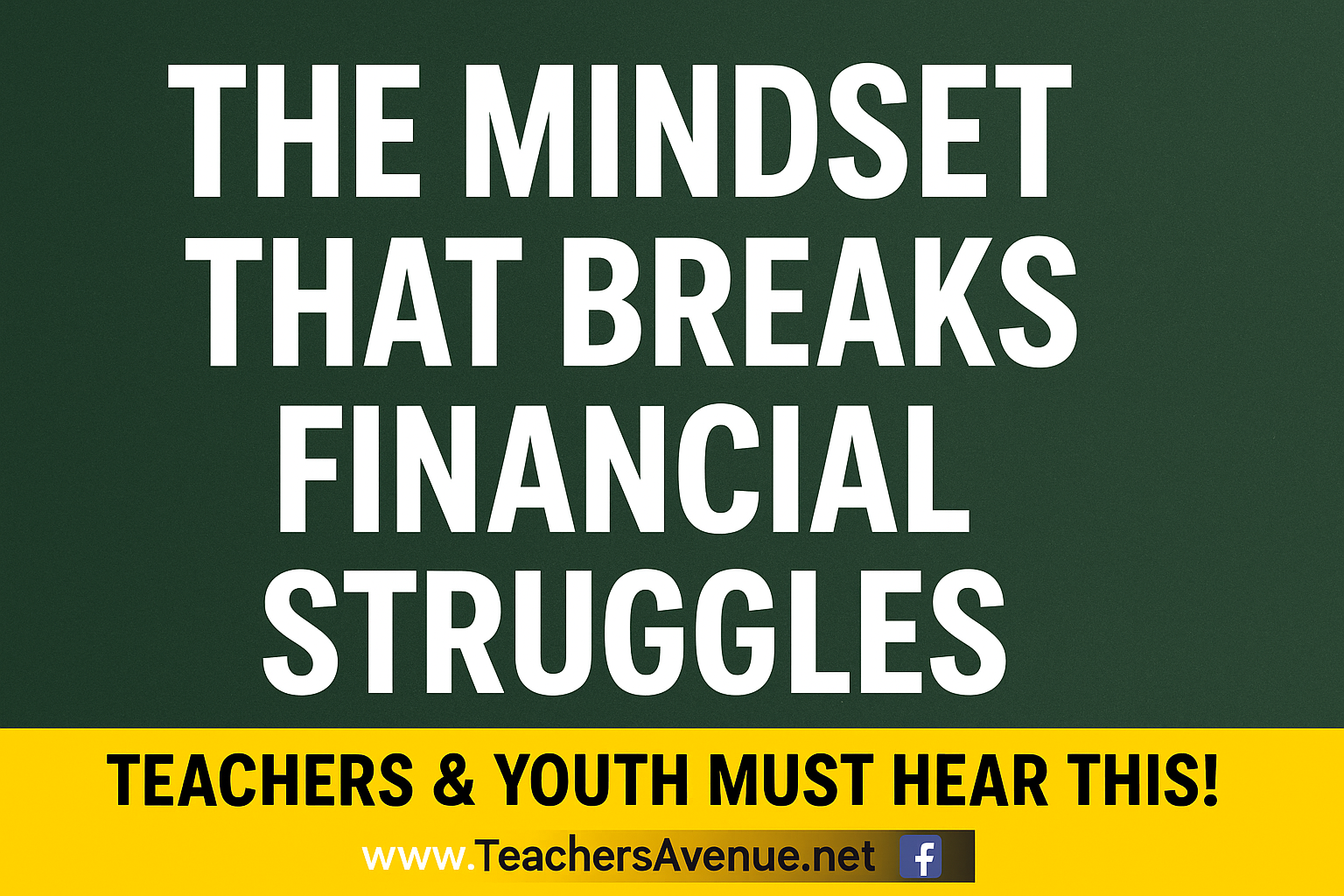 Mindset to Break Financial Struggles