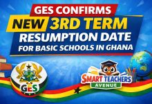 GES Confirms New 3rd Term Resumption Date for Basic Schools in Ghana